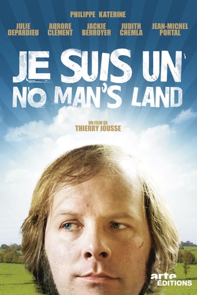 Regarder Je suis un no man's land en streaming complet