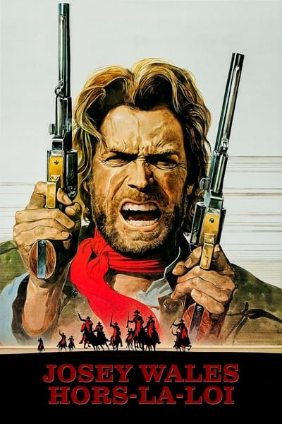 Regarder Josey Wales : hors-la-loi en streaming complet
