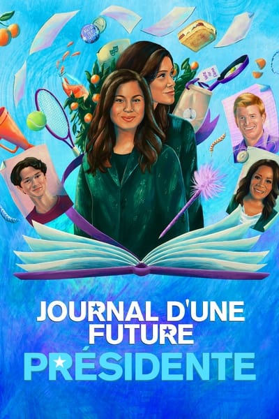 Regarder Journal d'une Future Présidente - Saison 2 en streaming complet
