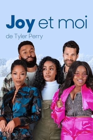Regarder Joy et moi de Tyler Perry en streaming complet