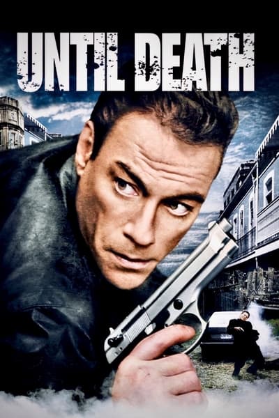 Regarder Jusqu'à la mort en streaming complet
