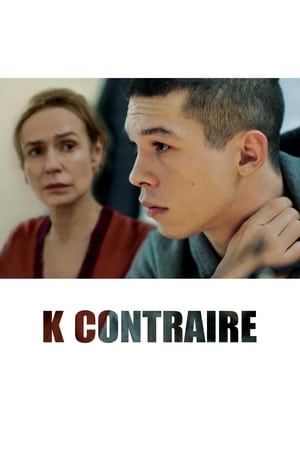 Regarder K contraire en streaming complet