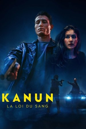 Regarder Kanun, la loi du sang en streaming complet