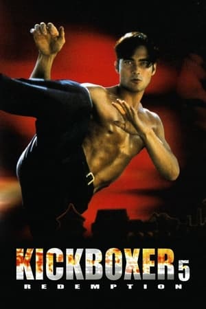 Regarder Kickboxer 5 : Le Dernier Combat en streaming complet