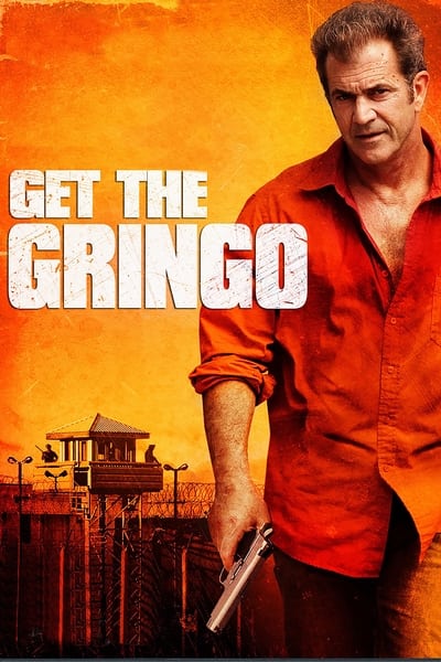 Regarder Kill the Gringo en streaming complet