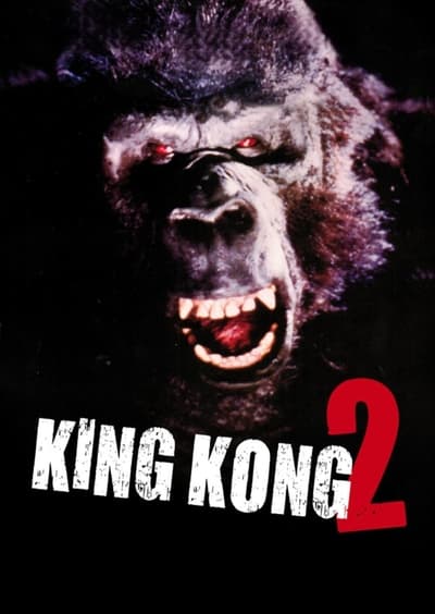 Regarder King Kong II en streaming complet