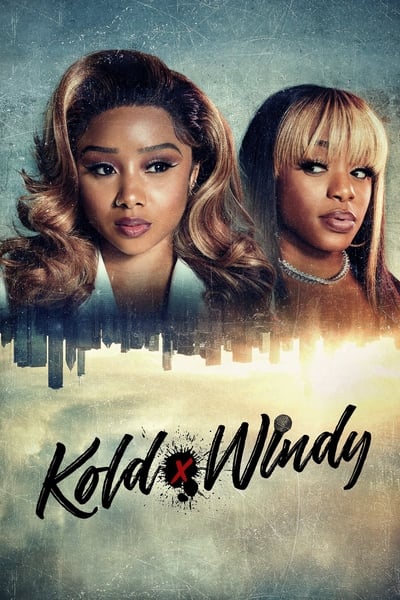Regarder Kold x Windy - Saison 2 en streaming complet
