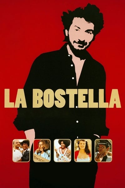 Regarder La bostella en streaming complet