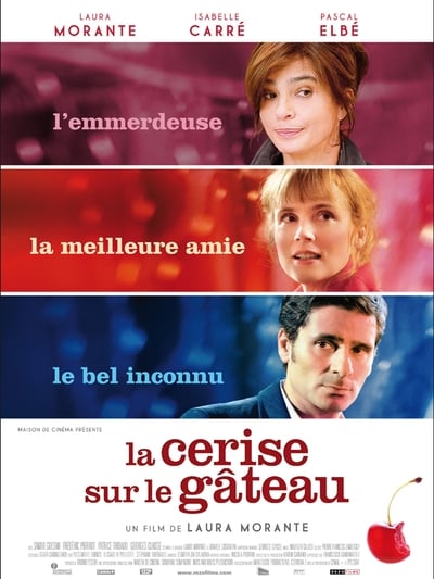 Regarder La Cerise sur le gâteau en streaming complet