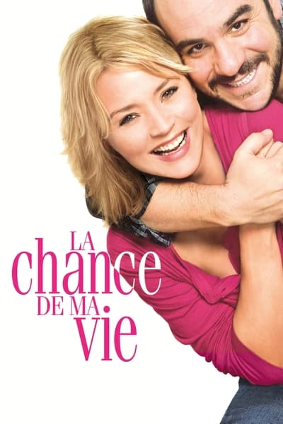 Regarder La Chance de ma vie en streaming complet