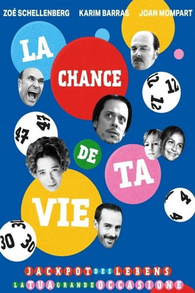 Regarder La Chance de ta Vie - Saison 1 en streaming complet