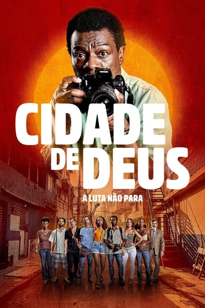 Regarder La Cité de Dieu : La Lutte Continue - Saison 1 en streaming complet