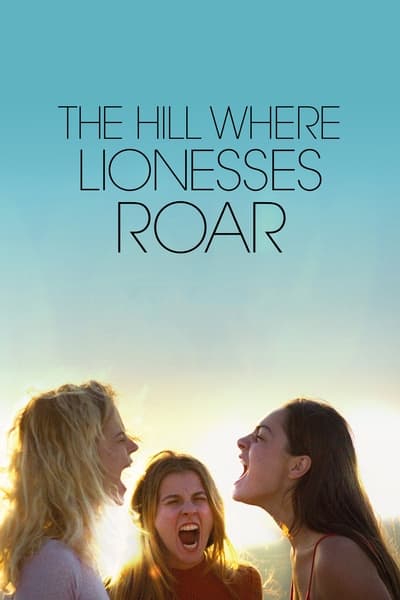 Regarder La Colline où rugissent les lionnes en streaming complet