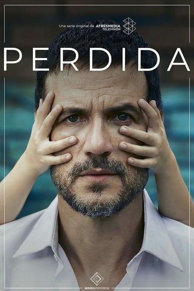 Regarder La Disparition de Soledad (Perdida) - Saison 1 en streaming complet