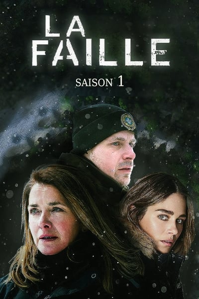 Regarder La Faille - Saison 1 en streaming complet