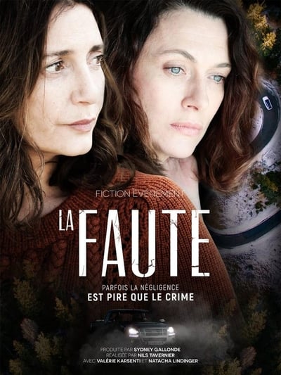 Regarder La Faute - Saison 1 en streaming complet