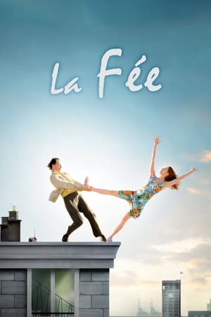 Regarder La Fée en streaming complet