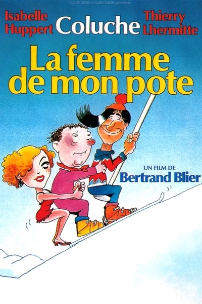 Regarder La Femme de mon pote en streaming complet