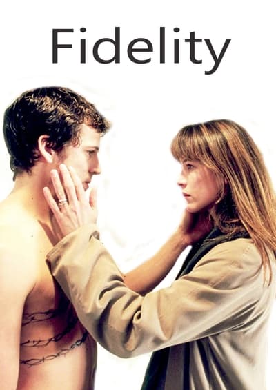Regarder La Fidélité en streaming complet