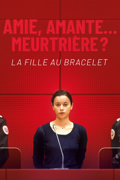Regarder La Fille au bracelet en streaming complet