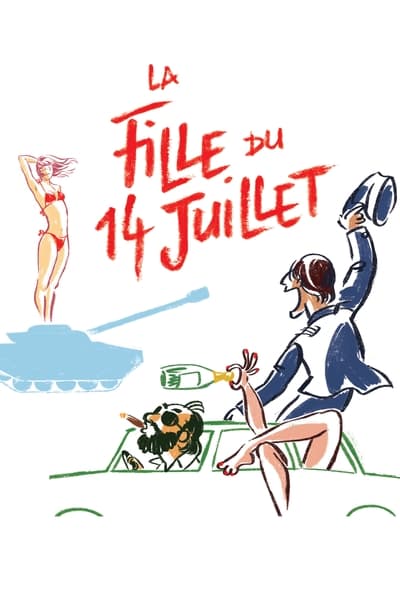 Regarder La Fille du 14 juillet en streaming complet