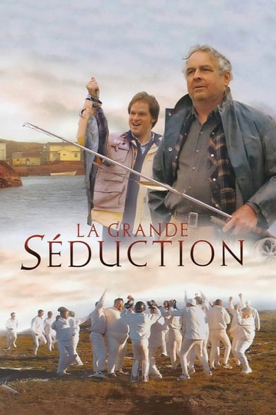 Regarder La Grande Séduction en streaming complet