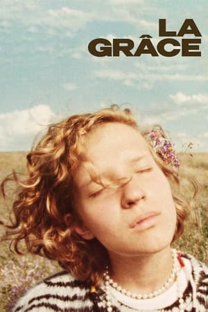 Regarder La Grâce en streaming complet