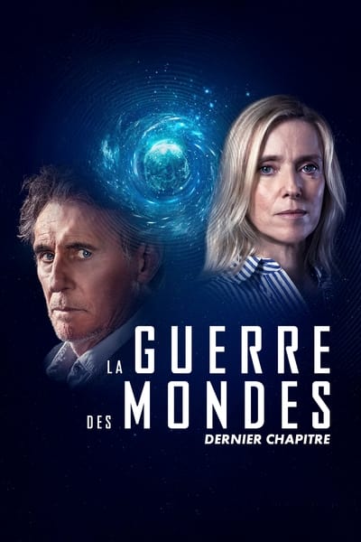 Regarder La Guerre Des Mondes (Canal+) - Saison 3 en streaming complet