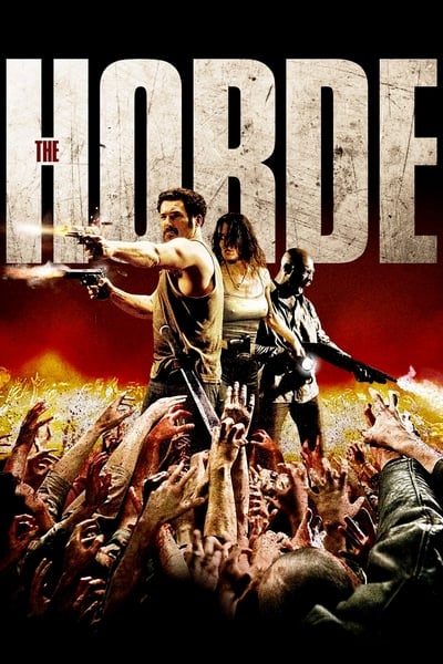 Regarder La Horde en streaming complet