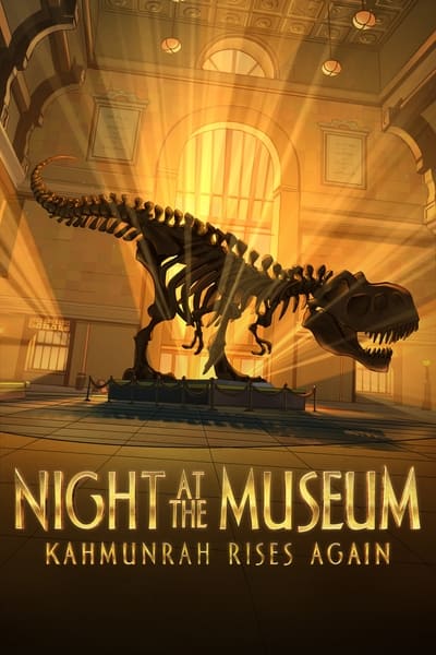 Regarder La Nuit au Musée : Le Retour de Kahmunrah en streaming complet