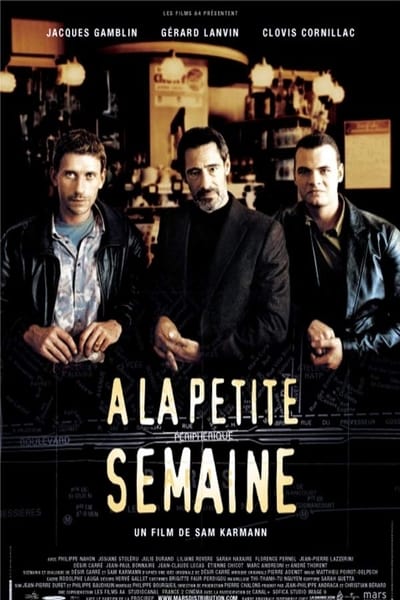 Regarder À la petite semaine en streaming complet