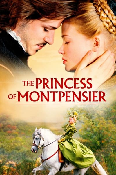 Regarder La Princesse de Montpensier en streaming complet