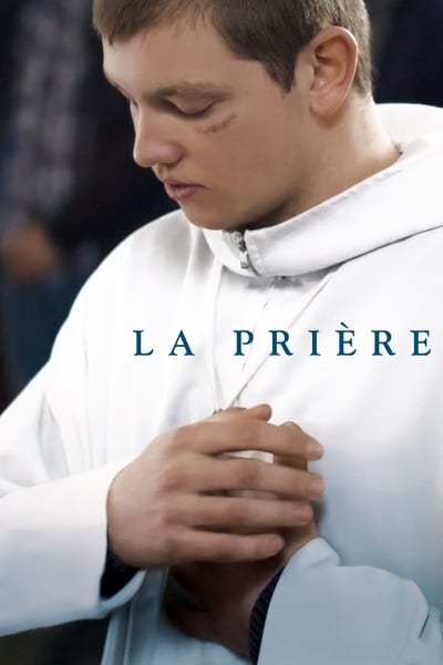 Regarder La Prière en streaming complet