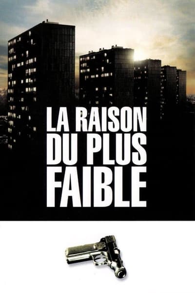 Regarder La Raison du plus faible en streaming complet