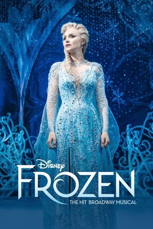 Regarder La Reine des Neiges : La comédie musicale de Broadway en streaming complet