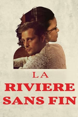 Regarder La rivière sans fin en streaming complet