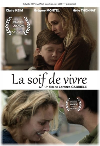Regarder La soif de vivre en streaming complet