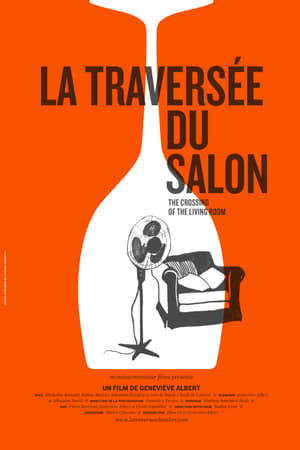 Regarder La traversée du salon en streaming complet