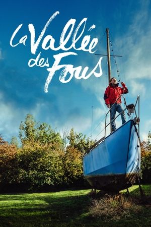 Regarder La Vallée des fous en streaming complet