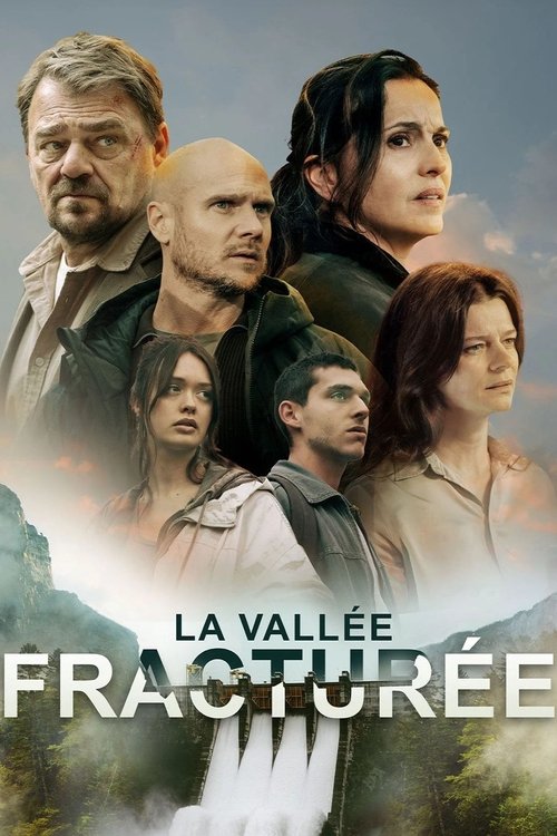 Regarder La Vallée fracturée - Saison 1 en streaming complet