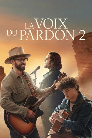 Regarder La Voix du Pardon 2 en streaming complet