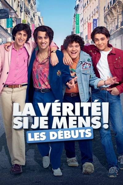 Regarder La Vérité si je mens ! Les Débuts en streaming complet