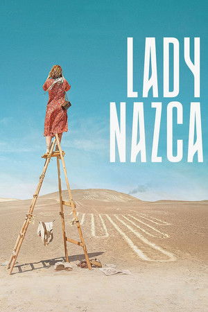 Regarder Lady Nazca en streaming complet