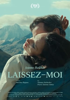 Regarder Laissez-Moi en streaming complet