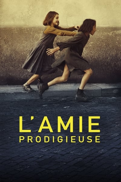 Regarder L'Amie prodigieuse - Saison 1 en streaming complet