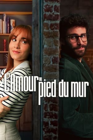 Regarder L'Amour au pied du mur en streaming complet