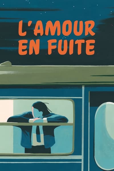 Regarder L'Amour en fuite en streaming complet