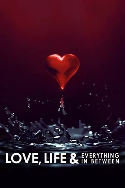 Regarder L'Amour, la Vie, Etc. - Saison 1 en streaming complet