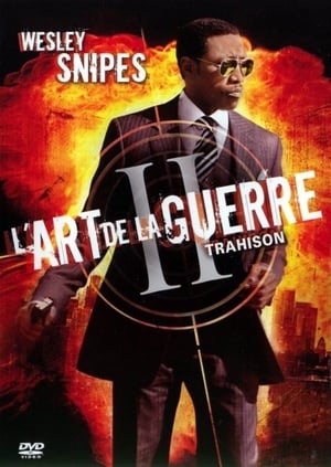 Regarder L'art de la guerre II : Trahison en streaming complet
