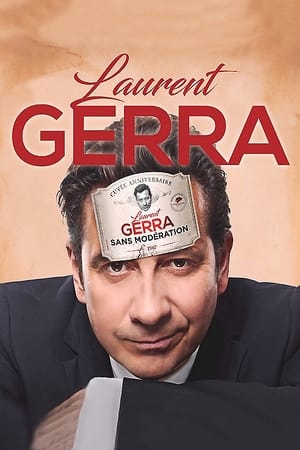 Regarder Laurent Gerra - Sans modération en streaming complet